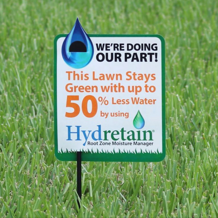 Hydretain lawn sign: use up to 50% less water